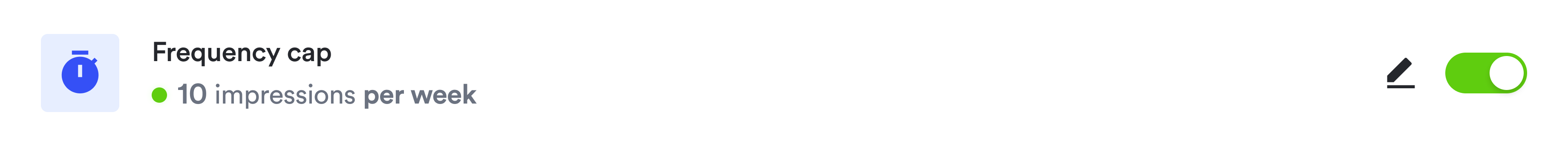 Frequency cap settings in campaign details view